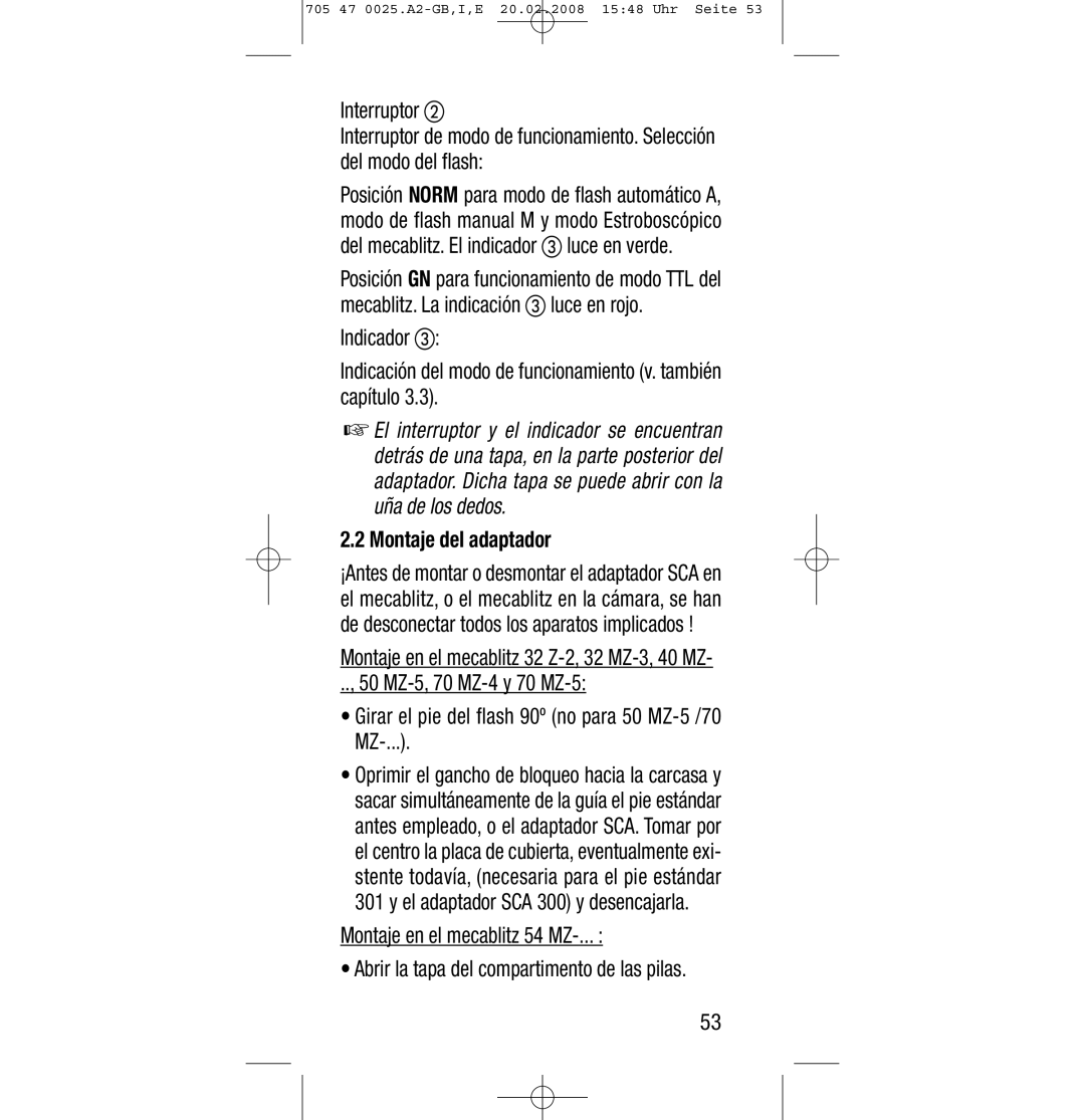 Sony Ericsson SCA 3602 M4 manual Posición GN para funcionamiento de modo TTL del, Montaje del adaptador 