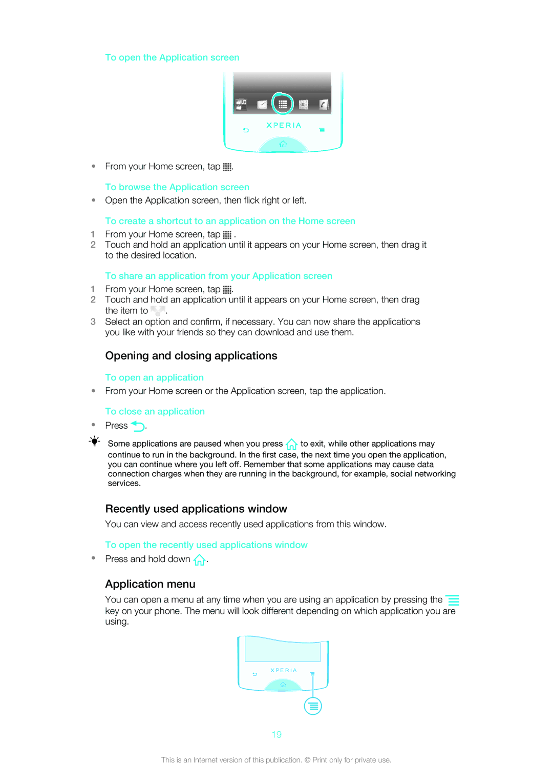 Sony Ericsson ST18i manual Opening and closing applications, Recently used applications window, Application menu 