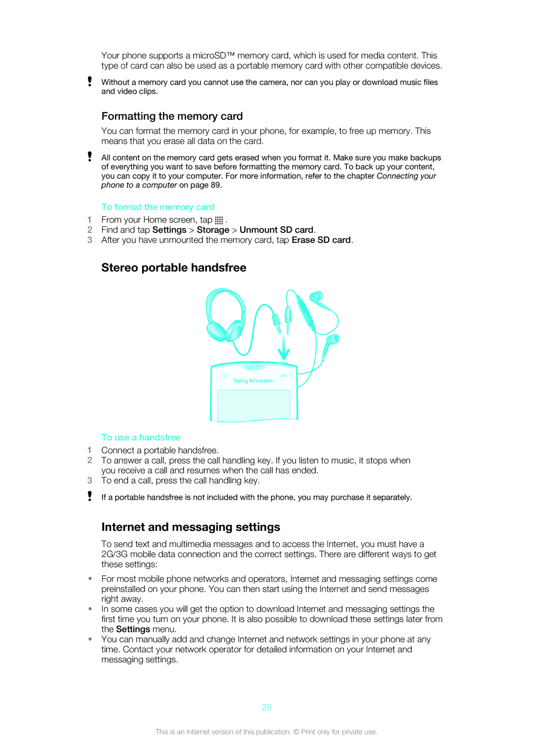 Sony Ericsson ST18i manual Stereo portable handsfree, Internet and messaging settings, Formatting the memory card 