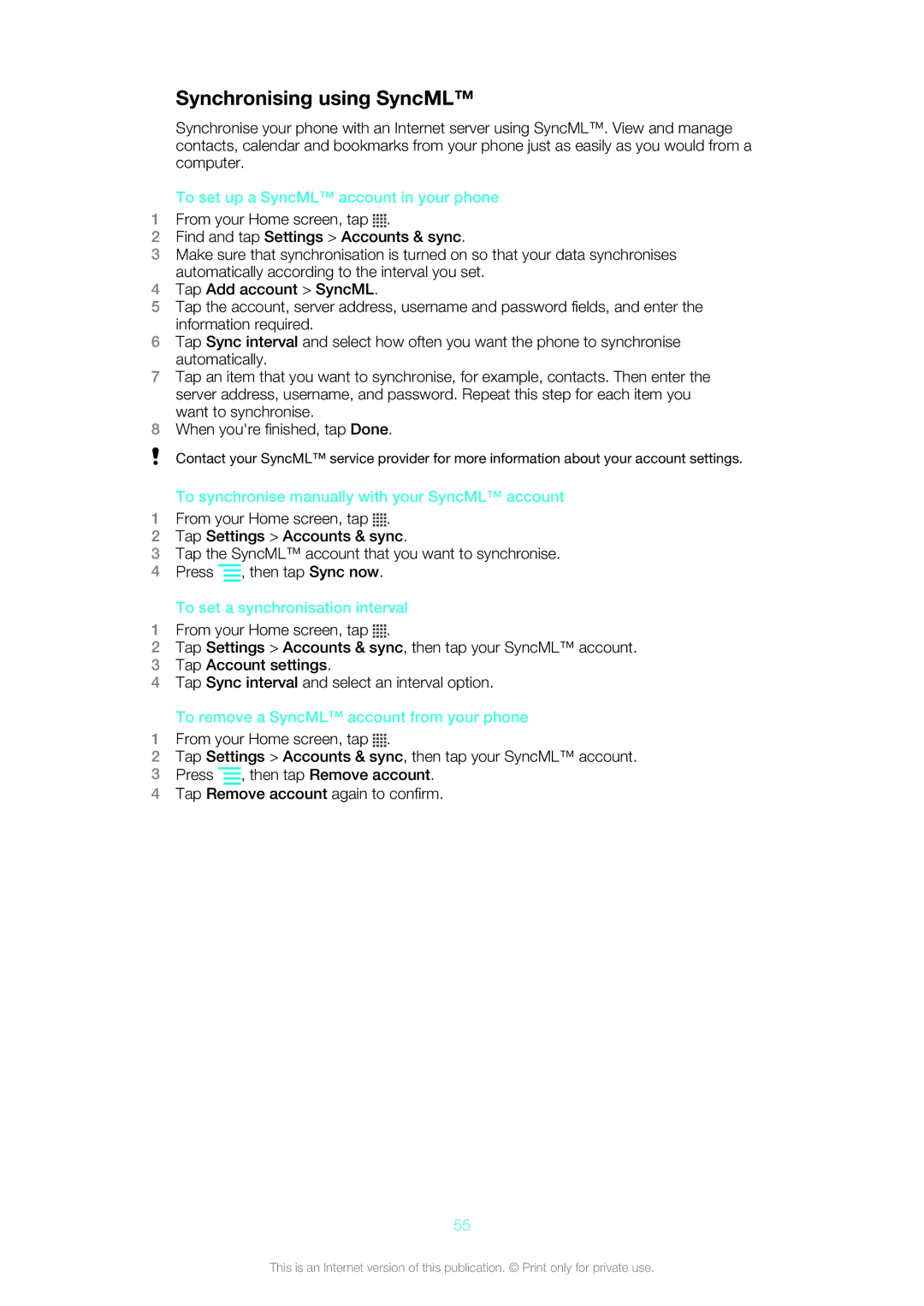 Sony Ericsson ST18i manual Synchronising using SyncML, To set up a SyncML account in your phone 