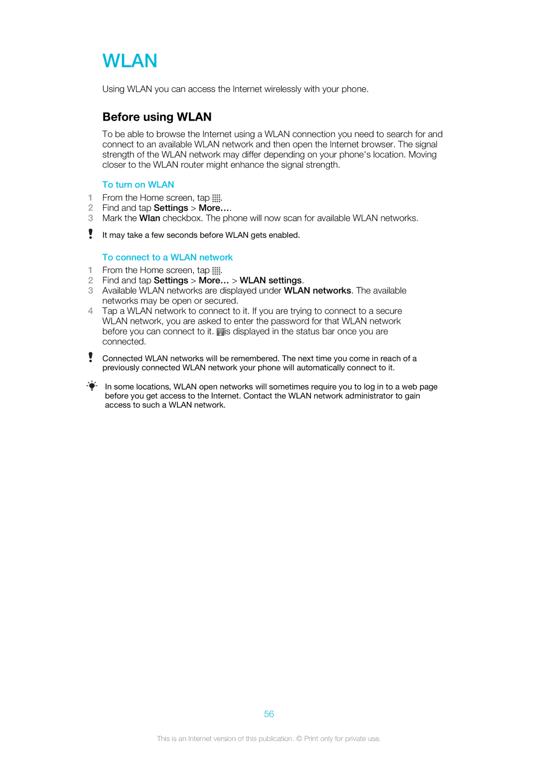 Sony Ericsson ST18i manual Before using Wlan, To turn on Wlan, To connect to a Wlan network 