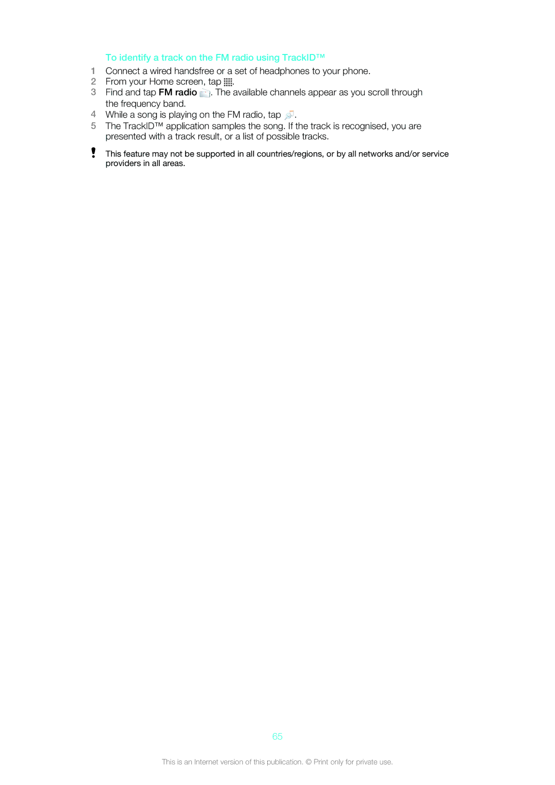 Sony Ericsson ST18i manual To identify a track on the FM radio using TrackID 