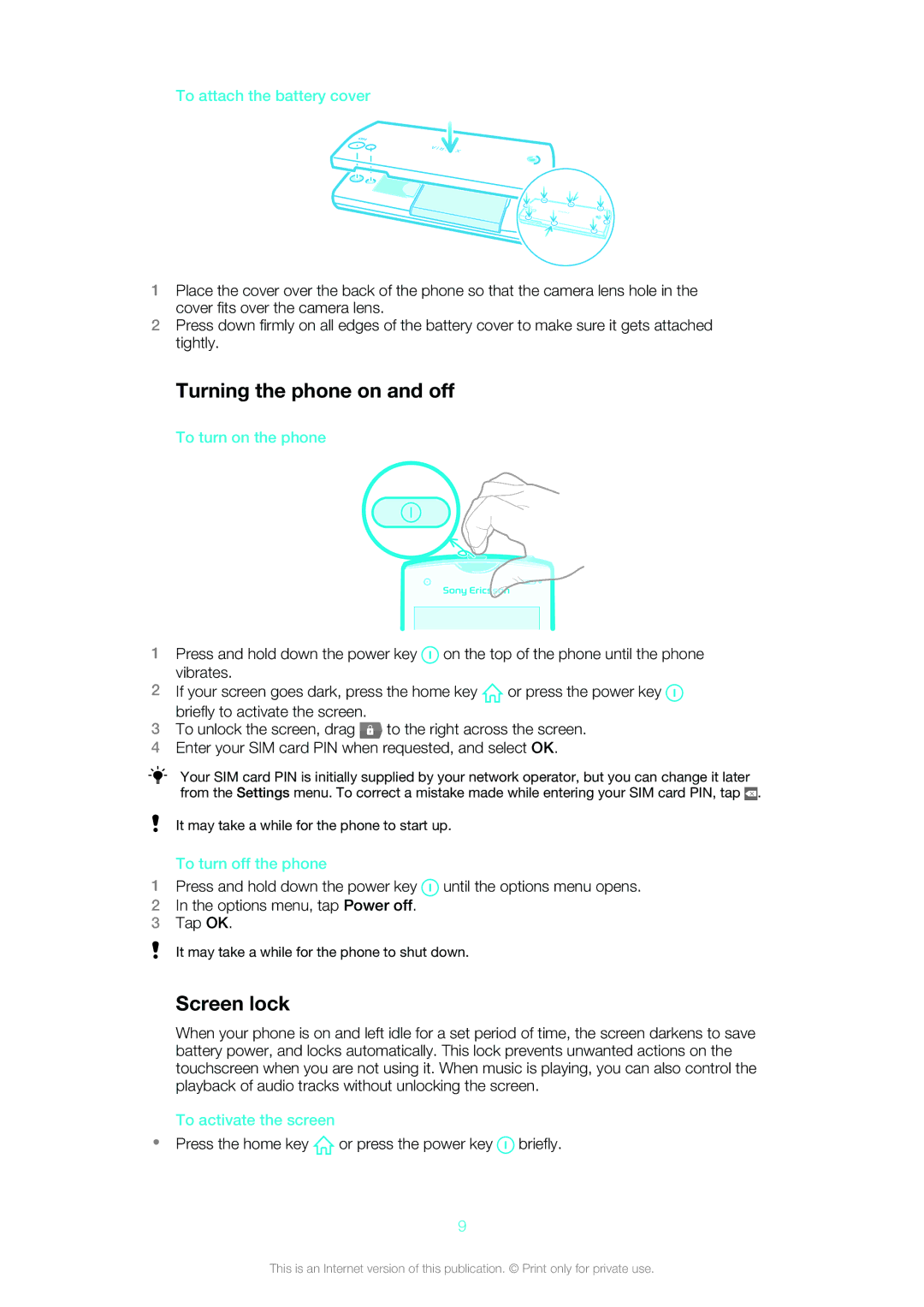 Sony Ericsson ST18i manual Turning the phone on and off, Screen lock 