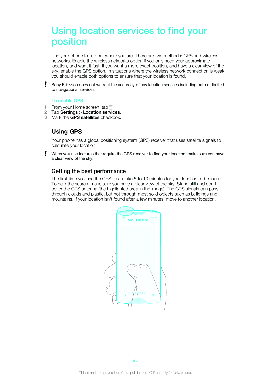 Sony Ericsson ST18i Using location services to find your position, Using GPS, Getting the best performance, To enable GPS 