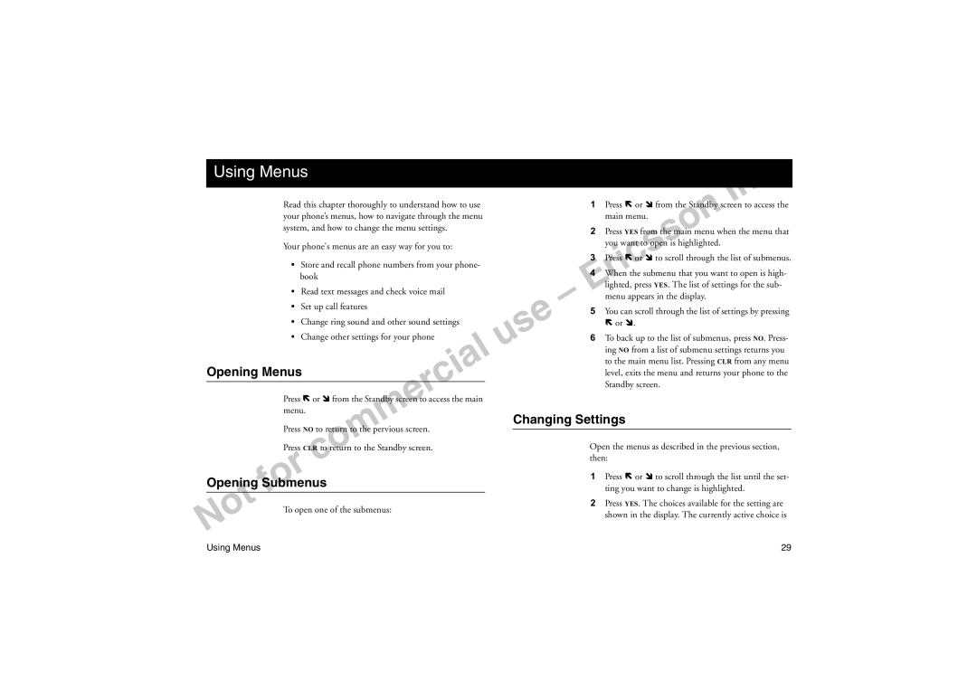 Sony Ericsson T18LX manual Using Menus, Opening Menus, Opening Submenus, Changing Settings, To open one of the submenus 