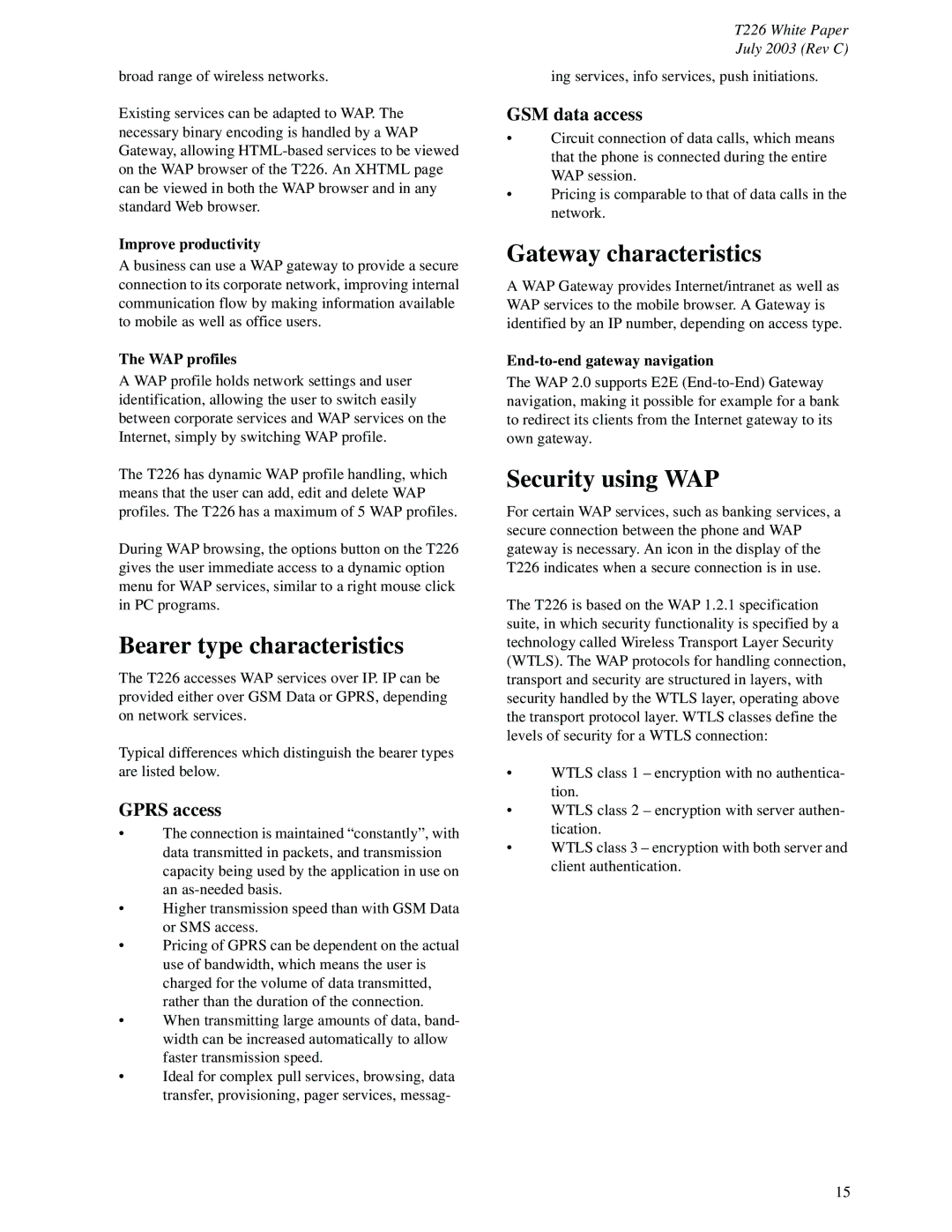 Sony Ericsson T226 Bearer type characteristics, Gateway characteristics, Security using WAP, Gprs access, GSM data access 