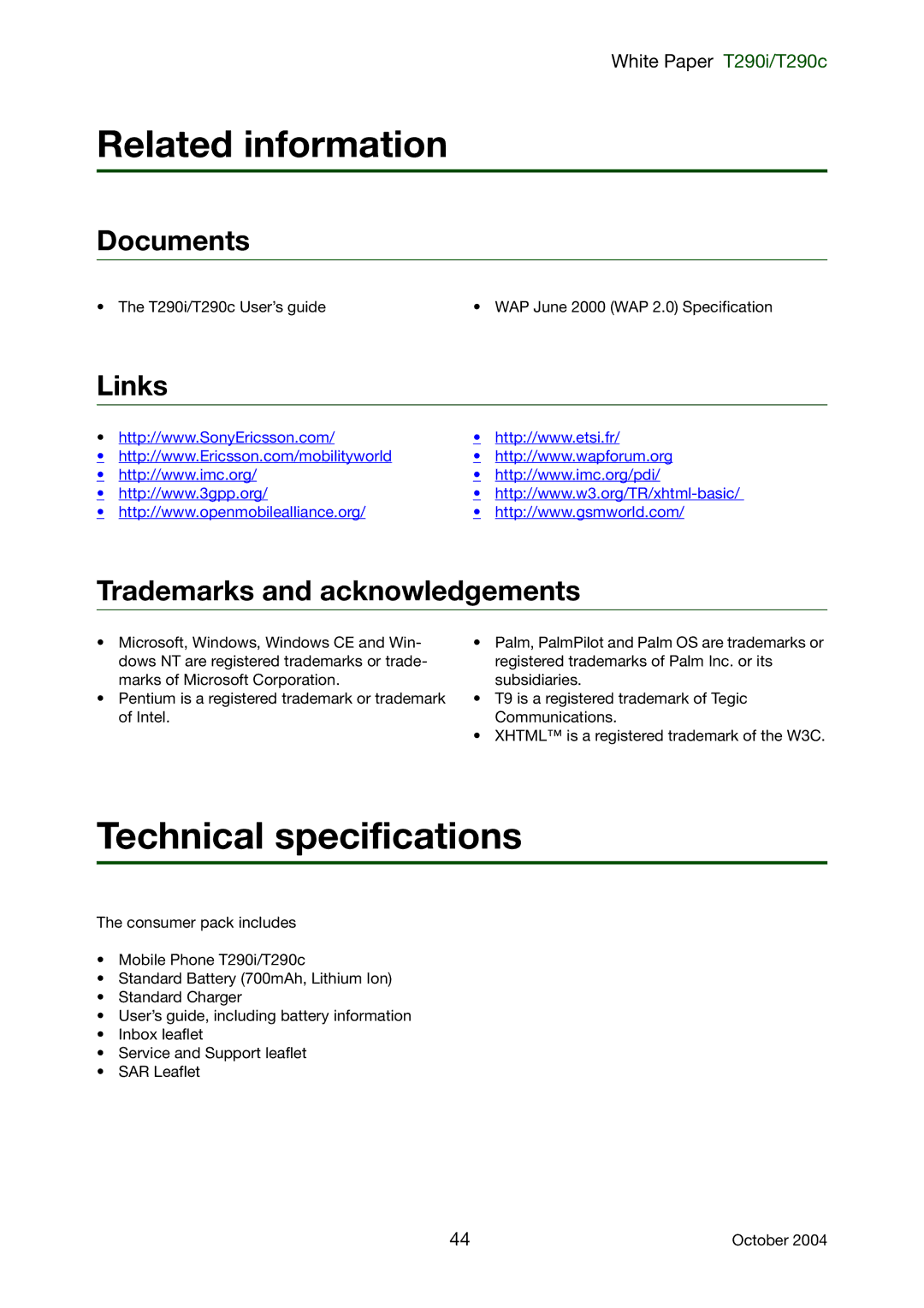 Sony Ericsson T290c, T290i Related information, Technical specifications, Documents, Links Trademarks and acknowledgements 