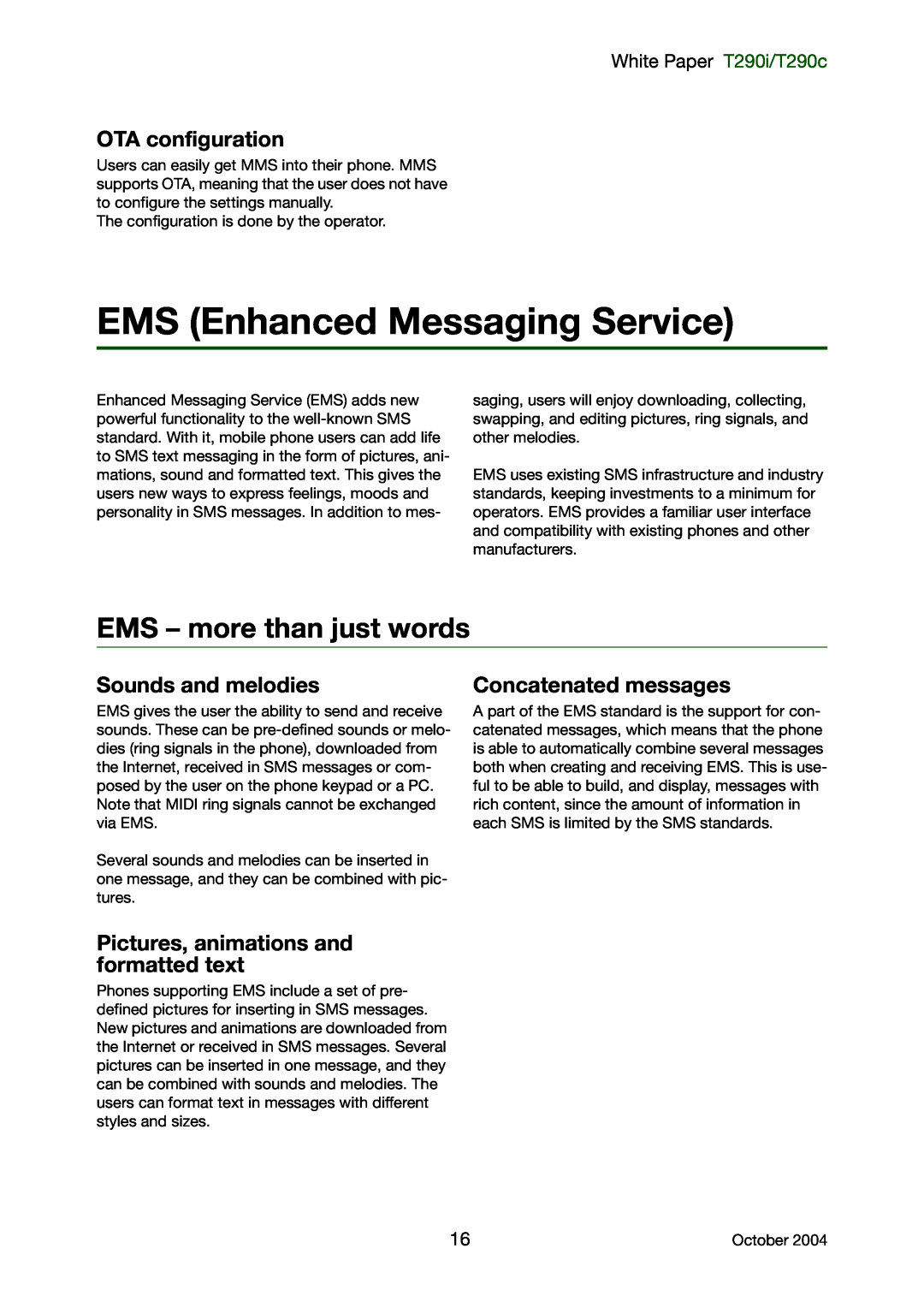 Sony Ericsson T290c EMS Enhanced Messaging Service, EMS - more than just words, OTA configuration, Sounds and melodies 