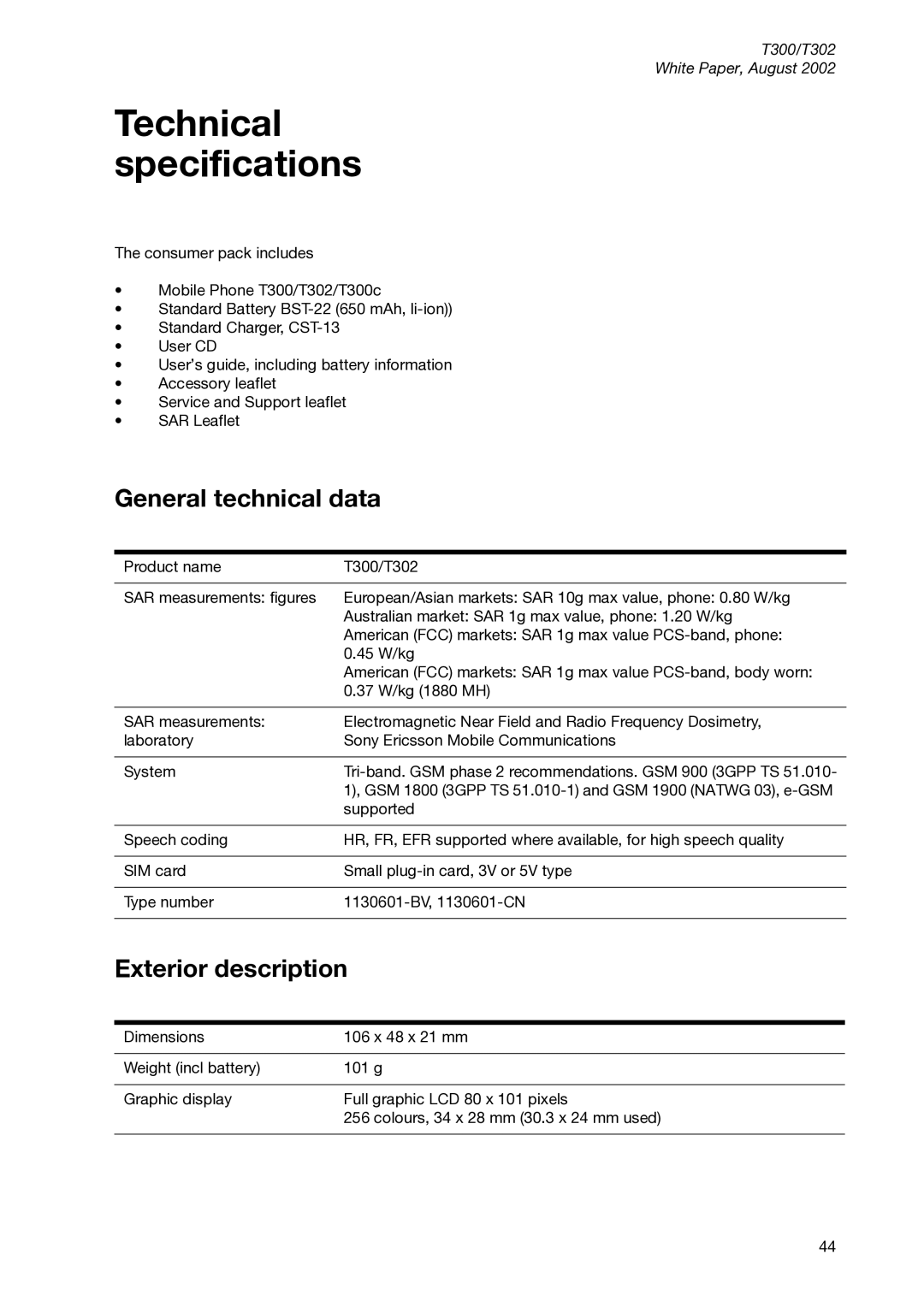 Sony Ericsson T300 manual Technical specifications, General technical data, Exterior description 