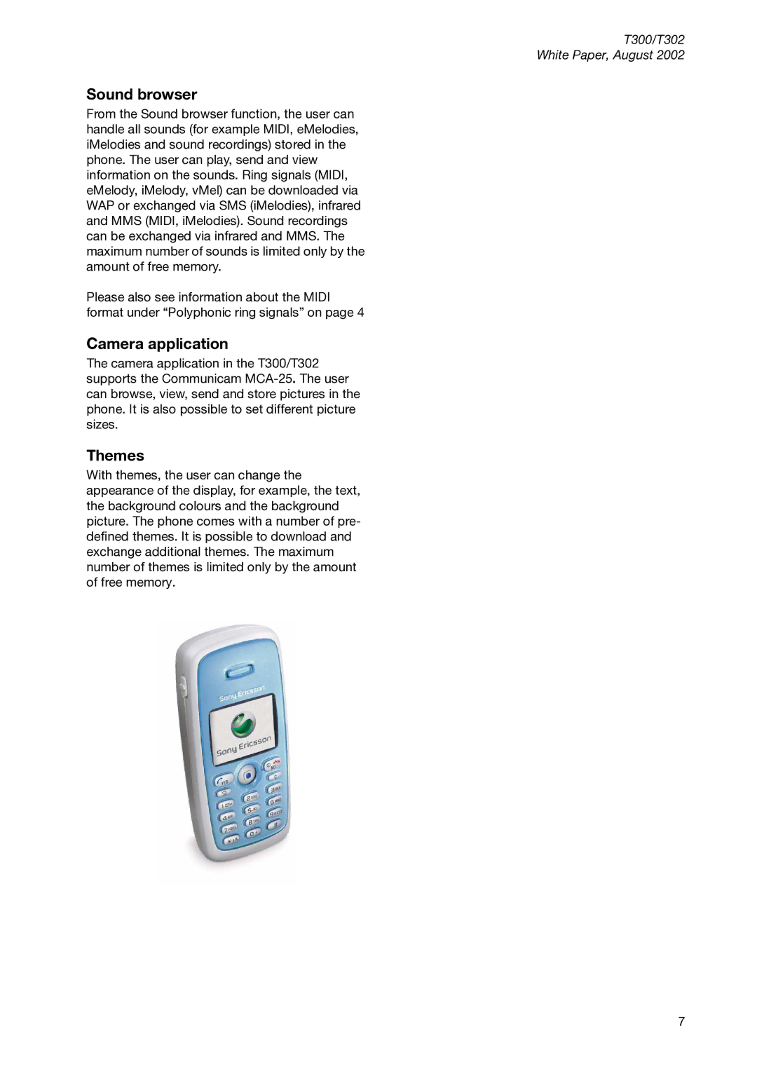 Sony Ericsson T300 manual Sound browser, Camera application, Themes 