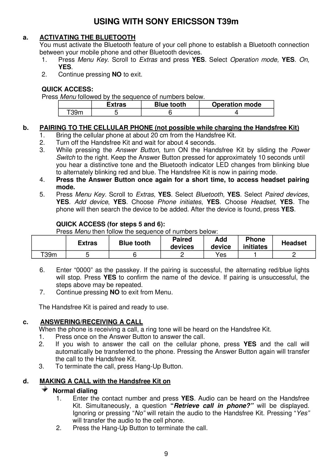 Sony Ericsson T39M manual Activating the Bluetooth, Extras Blue tooth Operation mode, Mode, Quick Access for steps 5 