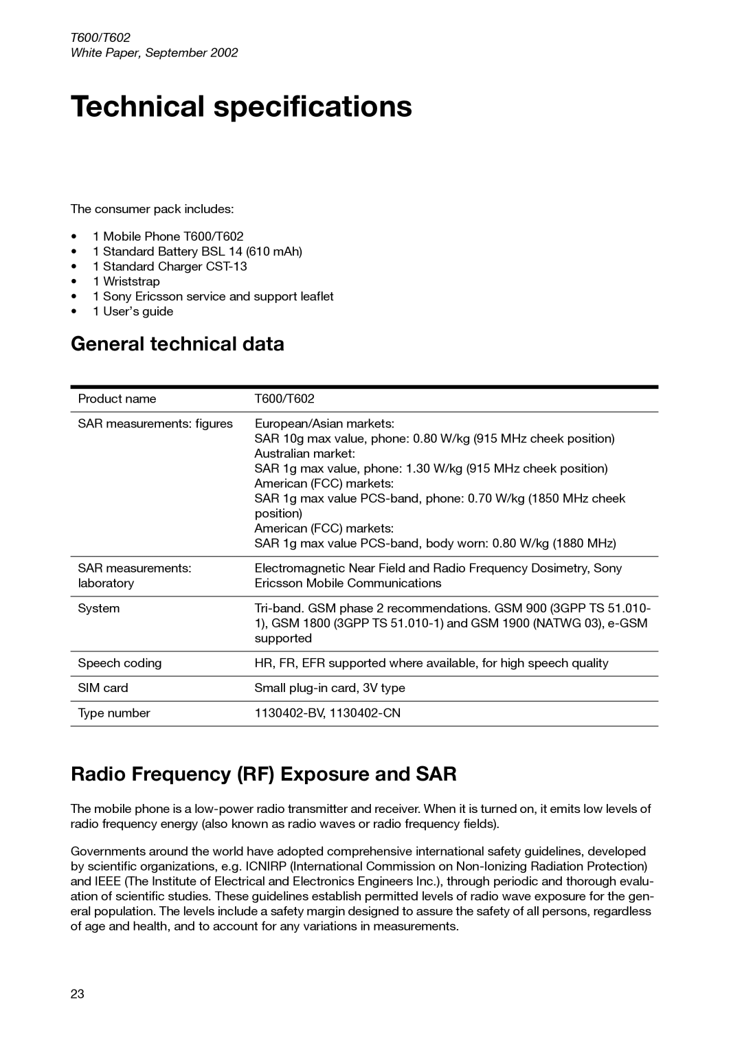 Sony Ericsson T600 manual Technical specifications, General technical data, Radio Frequency RF Exposure and SAR 