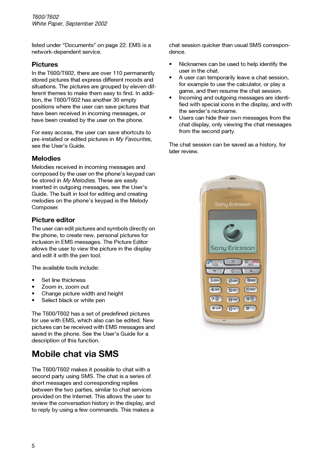 Sony Ericsson T600 manual Mobile chat via SMS, Pictures 