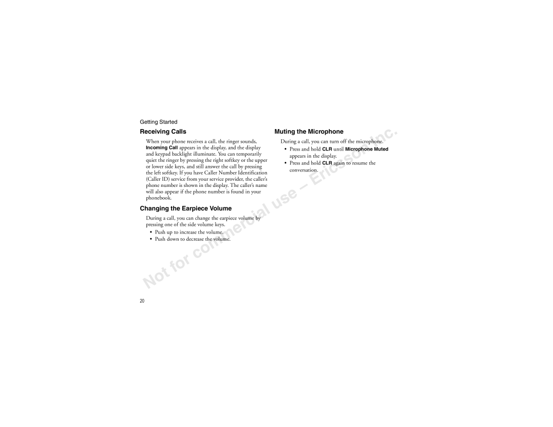 Sony Ericsson T60LX manual Receiving Calls Muting the Microphone, Changing the Earpiece Volume, Appears in the display 