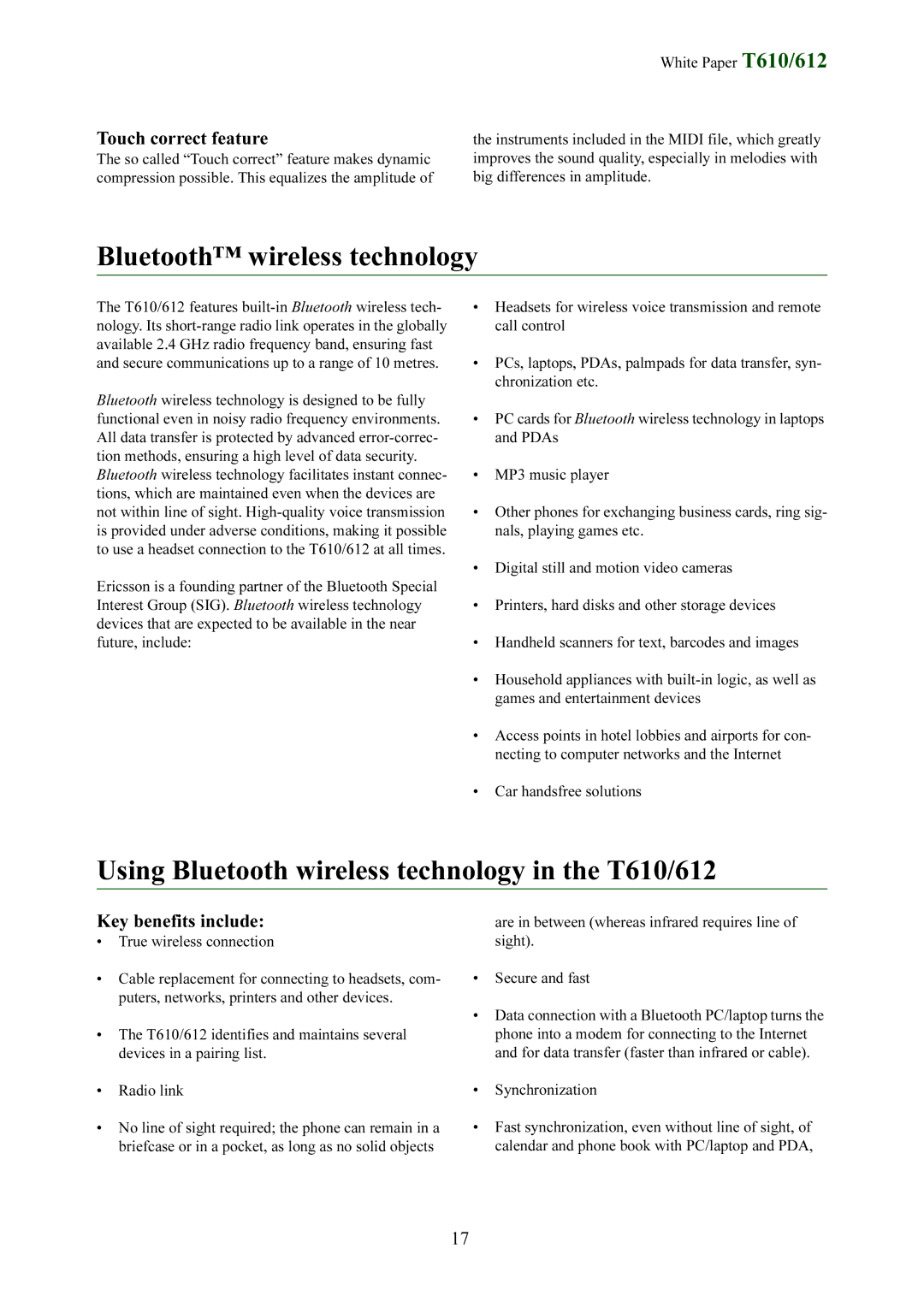 Sony Ericsson T612 Using Bluetooth wireless technology in the T610/612, Touch correct feature, Key benefits include 