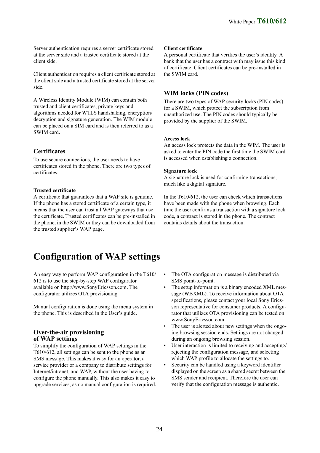 Sony Ericsson T612 manual Configuration of WAP settings, Certificates, WIM locks PIN codes 