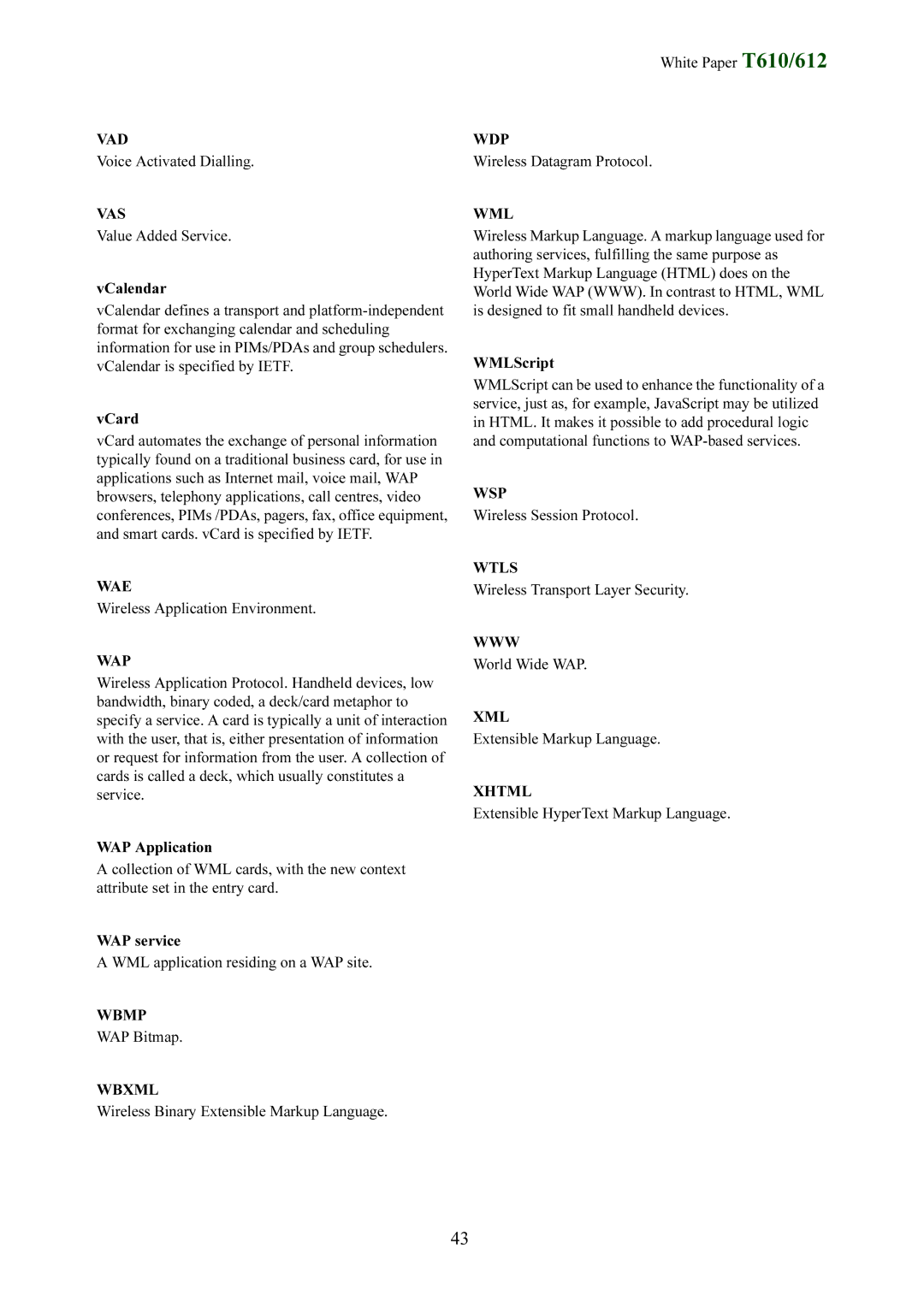 Sony Ericsson T612 manual Vad, Vas, Wae, Wap, Wbmp, Wbxml, Wdp, Wml, Wsp, Wtls, Www, Xml, Xhtml 