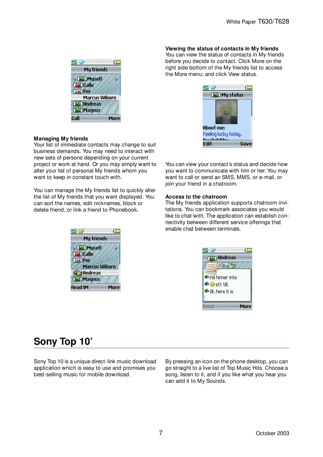 Sony Ericsson T628, T630 manual Sony Top 10’, Managing My friends, Access to the chatroom 