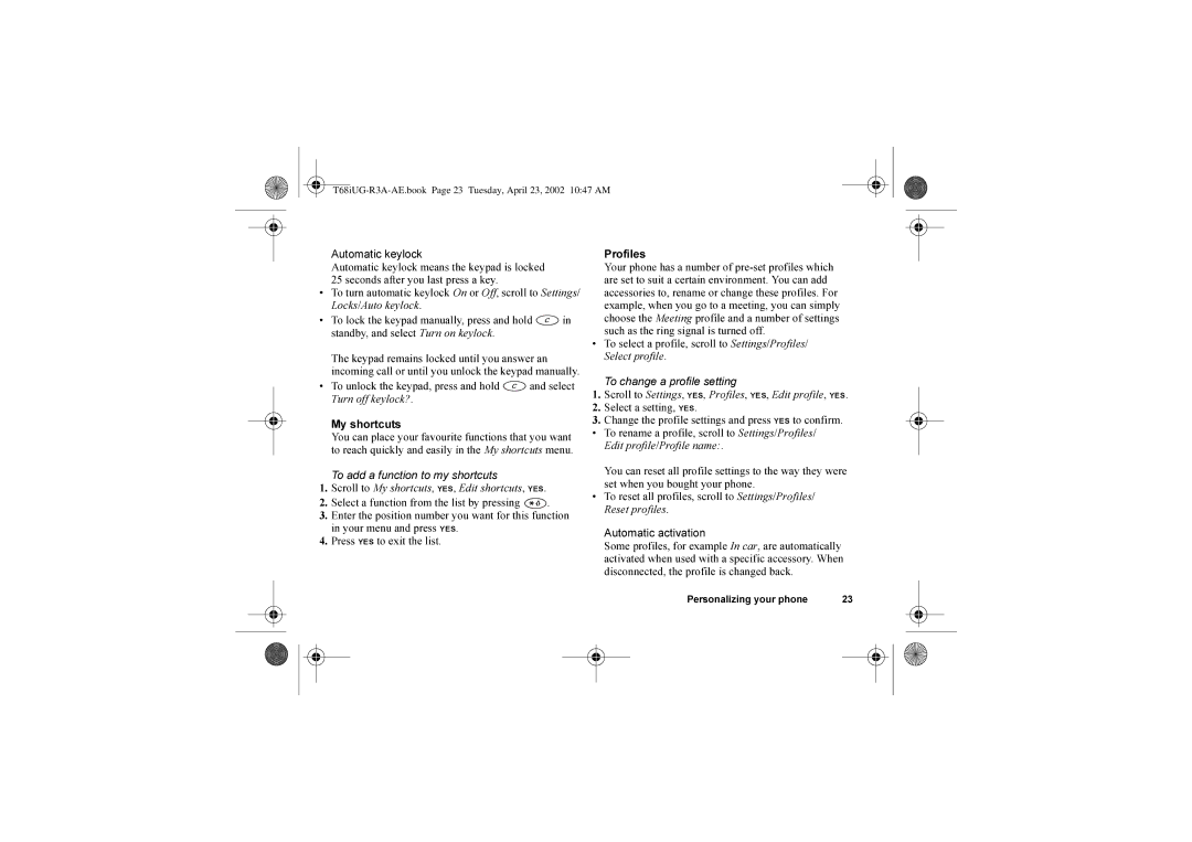 Sony Ericsson T68i warranty Automatic keylock, My shortcuts, To add a function to my shortcuts, To change a profile setting 