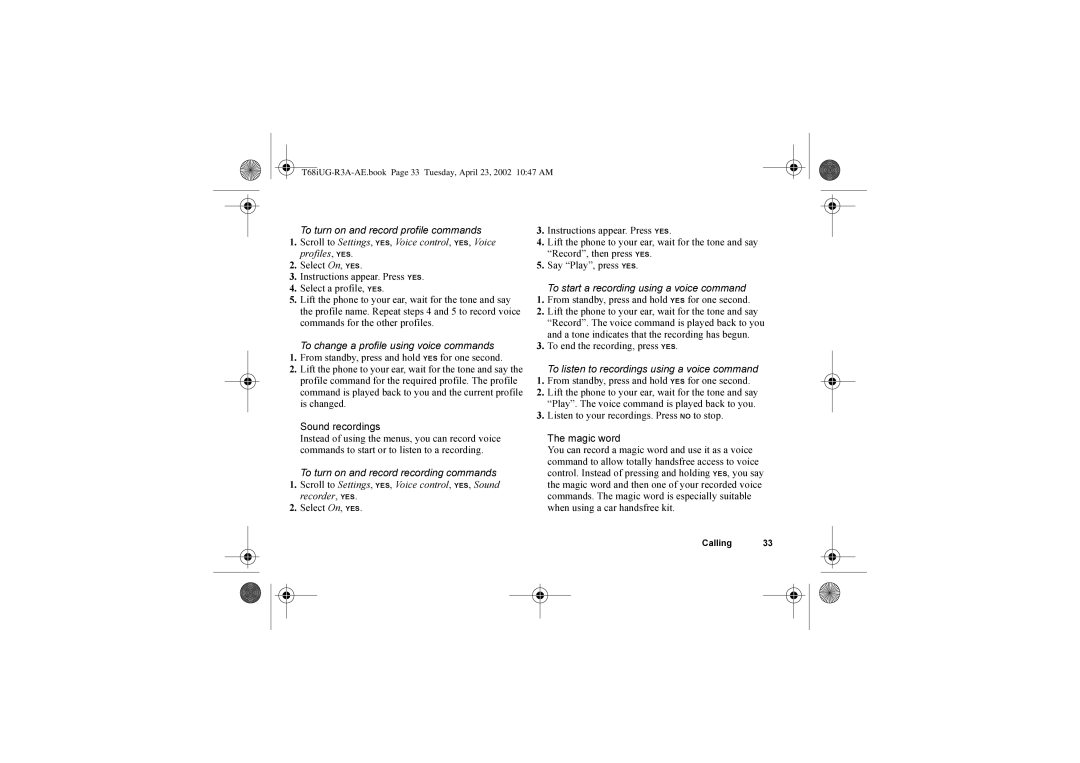 Sony Ericsson T68i warranty To turn on and record profile commands, To turn on and record recording commands 