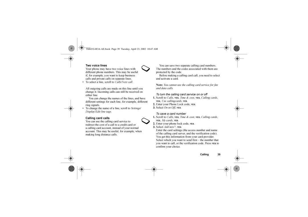 Sony Ericsson T68i warranty Two voice lines, Enter your phone lock code, YES Select Add new?, YES 