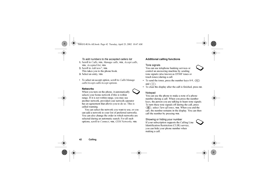 Sony Ericsson T68i warranty To add numbers to the accepted callers list, Additional calling functions Tone signals 