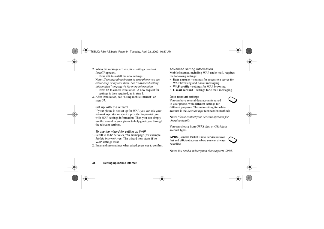 Sony Ericsson T68i warranty When the message arrives, New settings received, Press YES to install the new settings 