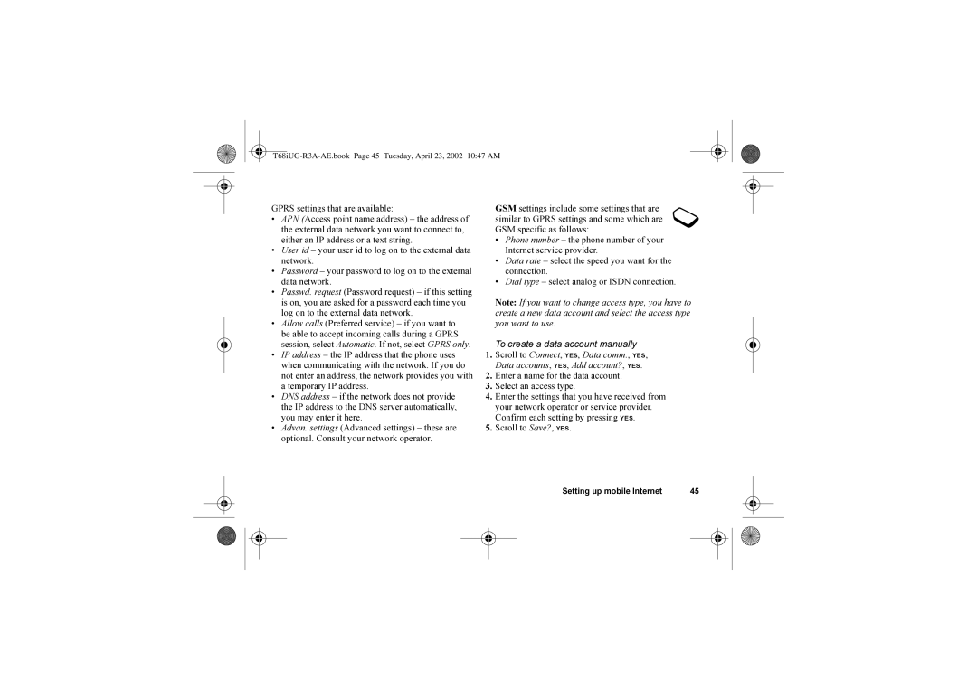 Sony Ericsson T68i warranty Gprs settings that are available, Enter a name for the data account Select an access type 