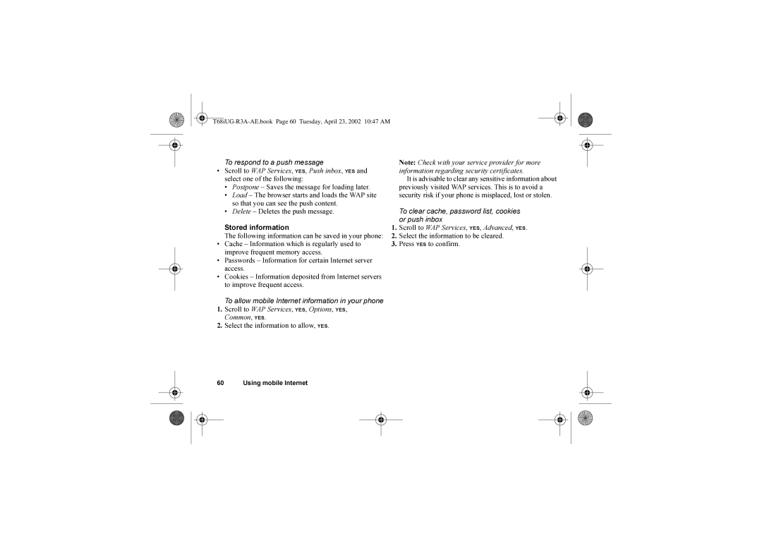 Sony Ericsson T68i warranty To respond to a push message, Postpone Saves the message for loading later 