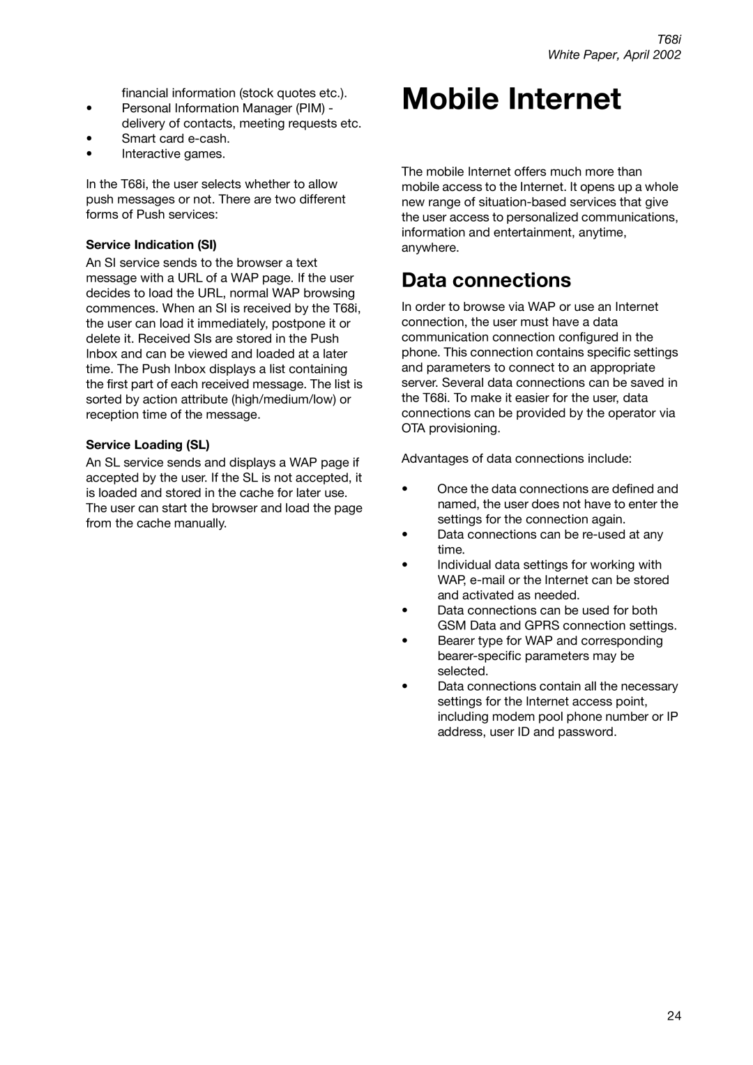 Sony Ericsson T68ie manual Mobile Internet, Data connections, Service Indication SI, Service Loading SL 