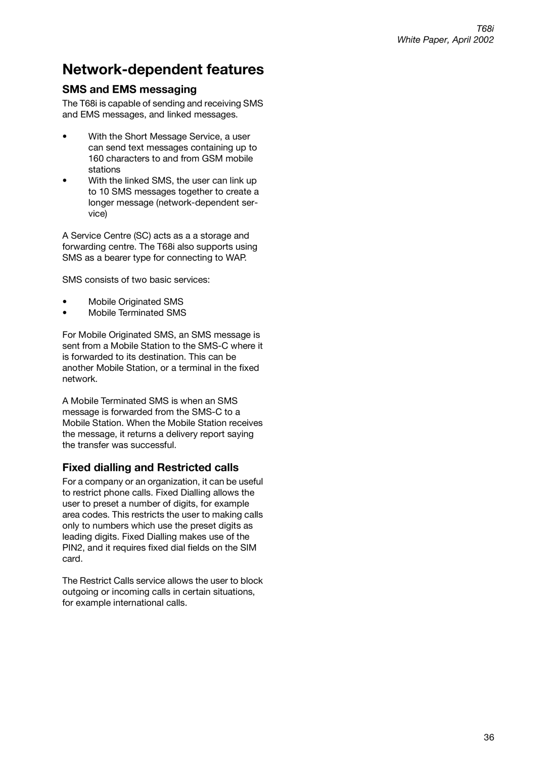 Sony Ericsson T68ie manual Network-dependent features, SMS and EMS messaging, Fixed dialling and Restricted calls 