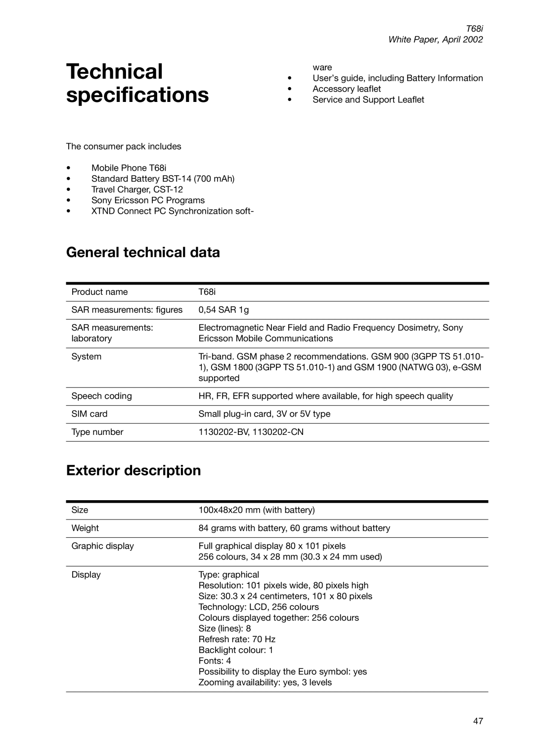 Sony Ericsson T68ie manual Technical specifications, General technical data, Exterior description 