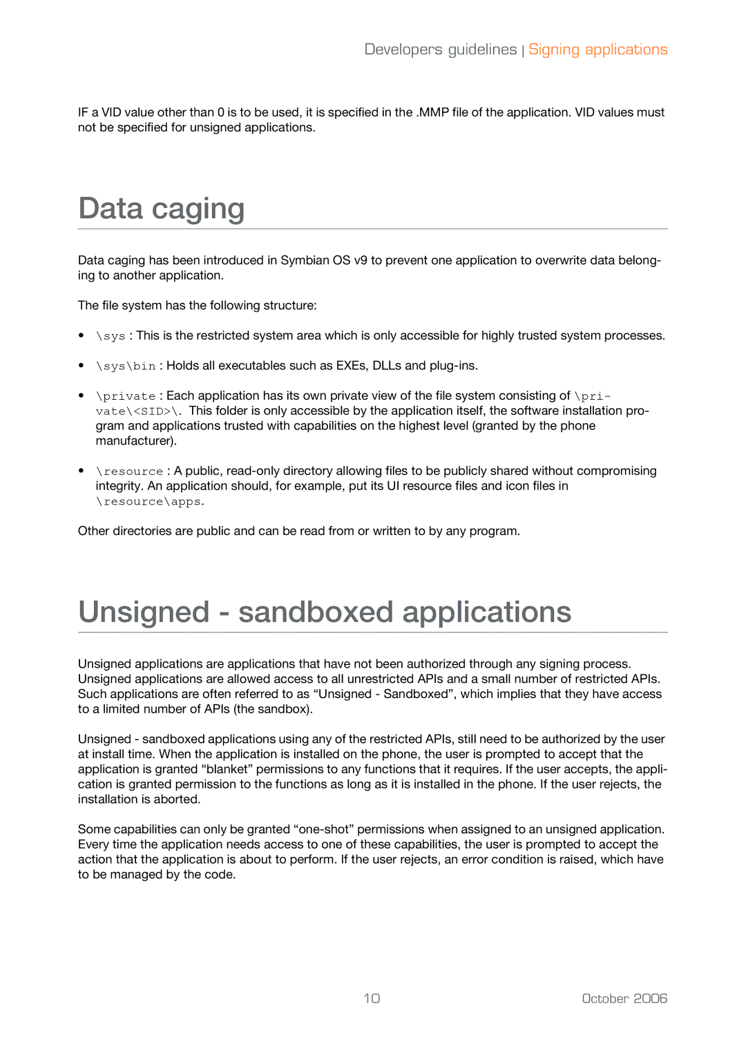 Sony Ericsson UIQ 3 manual Data caging, Unsigned sandboxed applications 