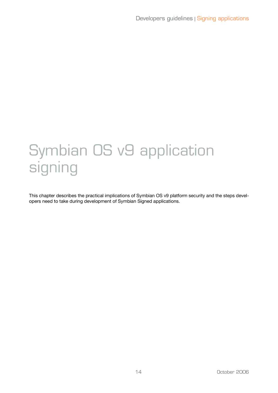 Sony Ericsson UIQ 3 manual Symbian OS v9 application signing 