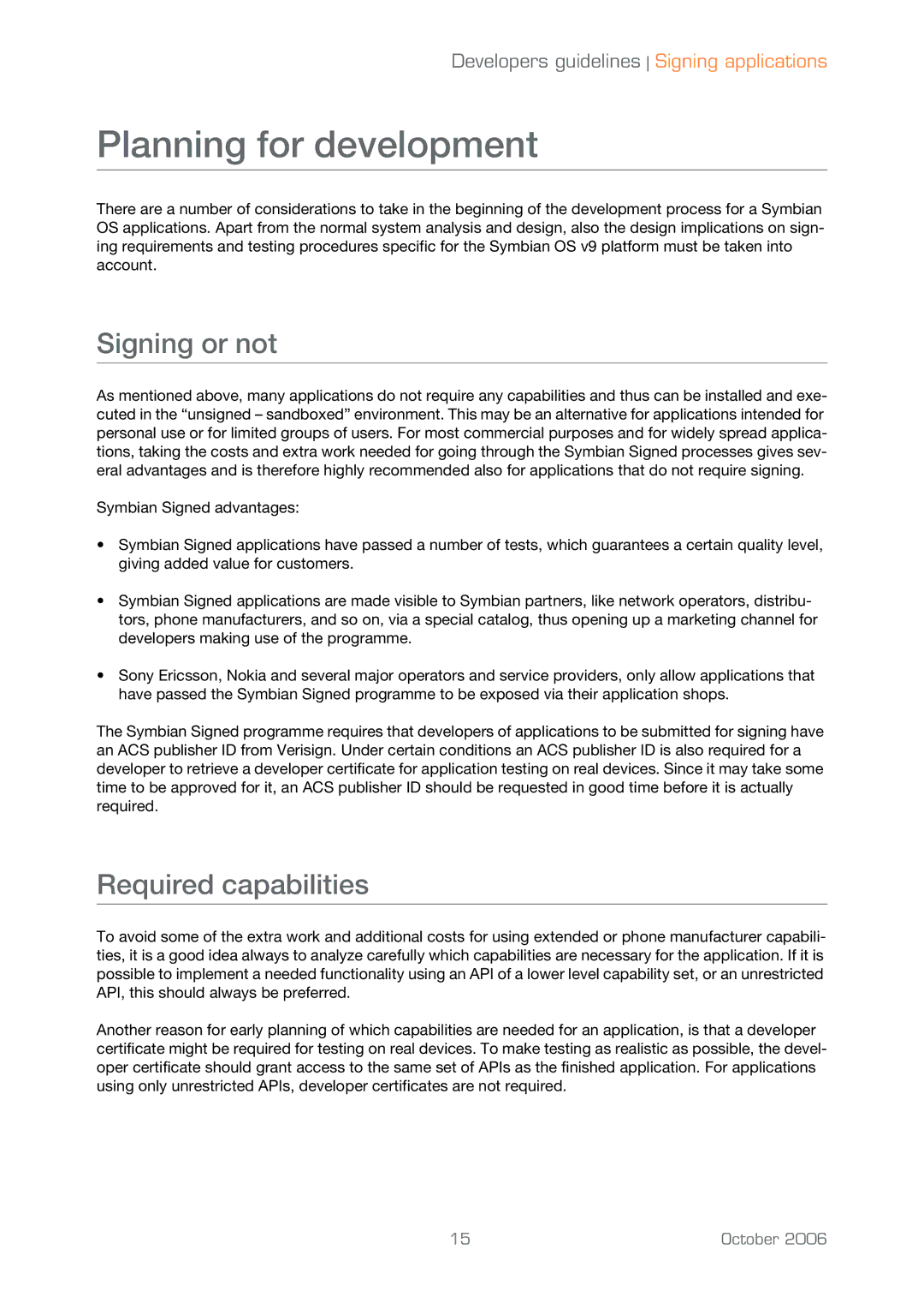 Sony Ericsson UIQ 3 manual Planning for development, Signing or not, Required capabilities 