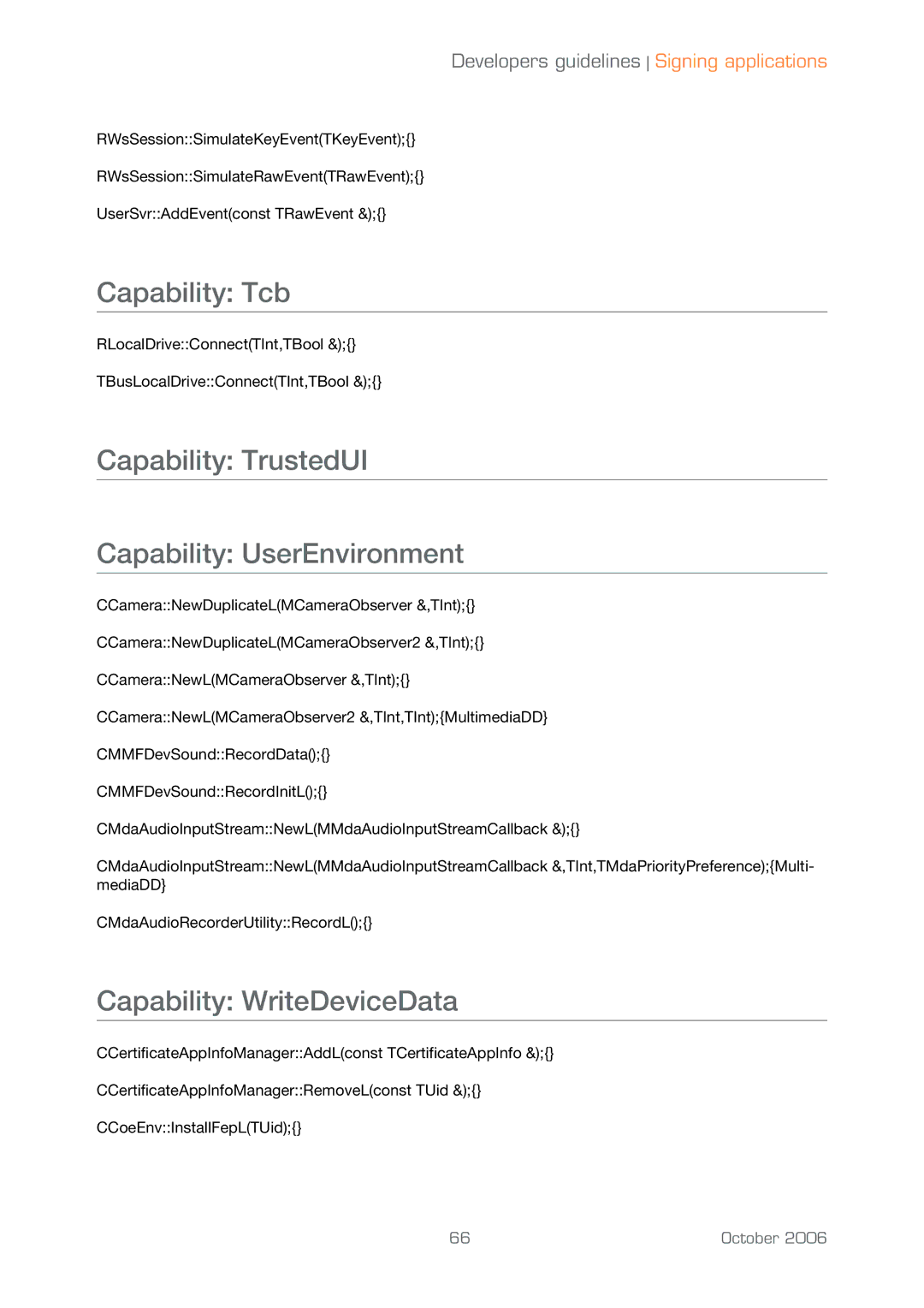 Sony Ericsson UIQ 3 manual Capability Tcb, Capability TrustedUI Capability UserEnvironment, Capability WriteDeviceData 