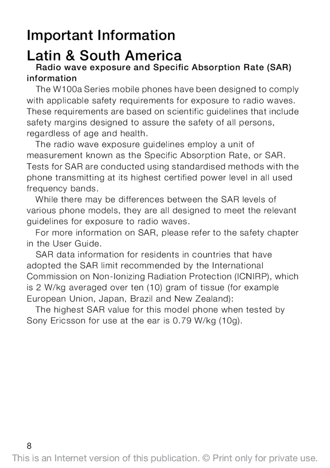 Sony Ericsson W100i manual Important Information Latin & South America 