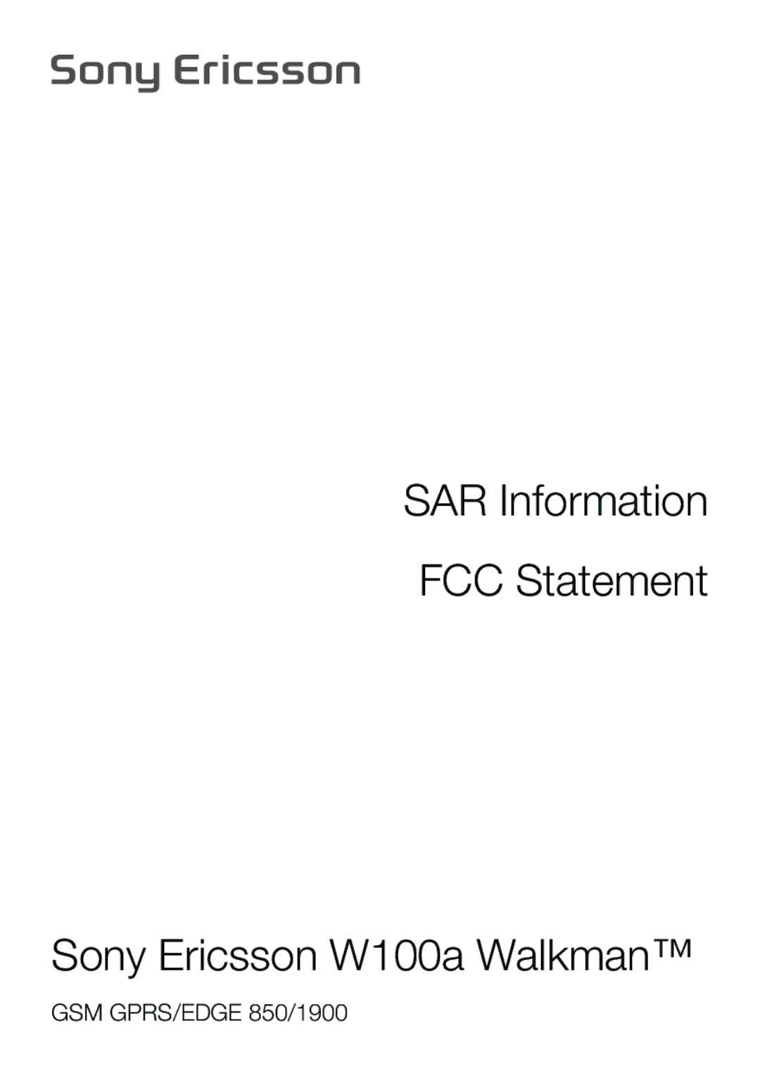 Sony Ericsson W100i manual SAR Information FCC Statement Sony Ericsson W100a Walkman 