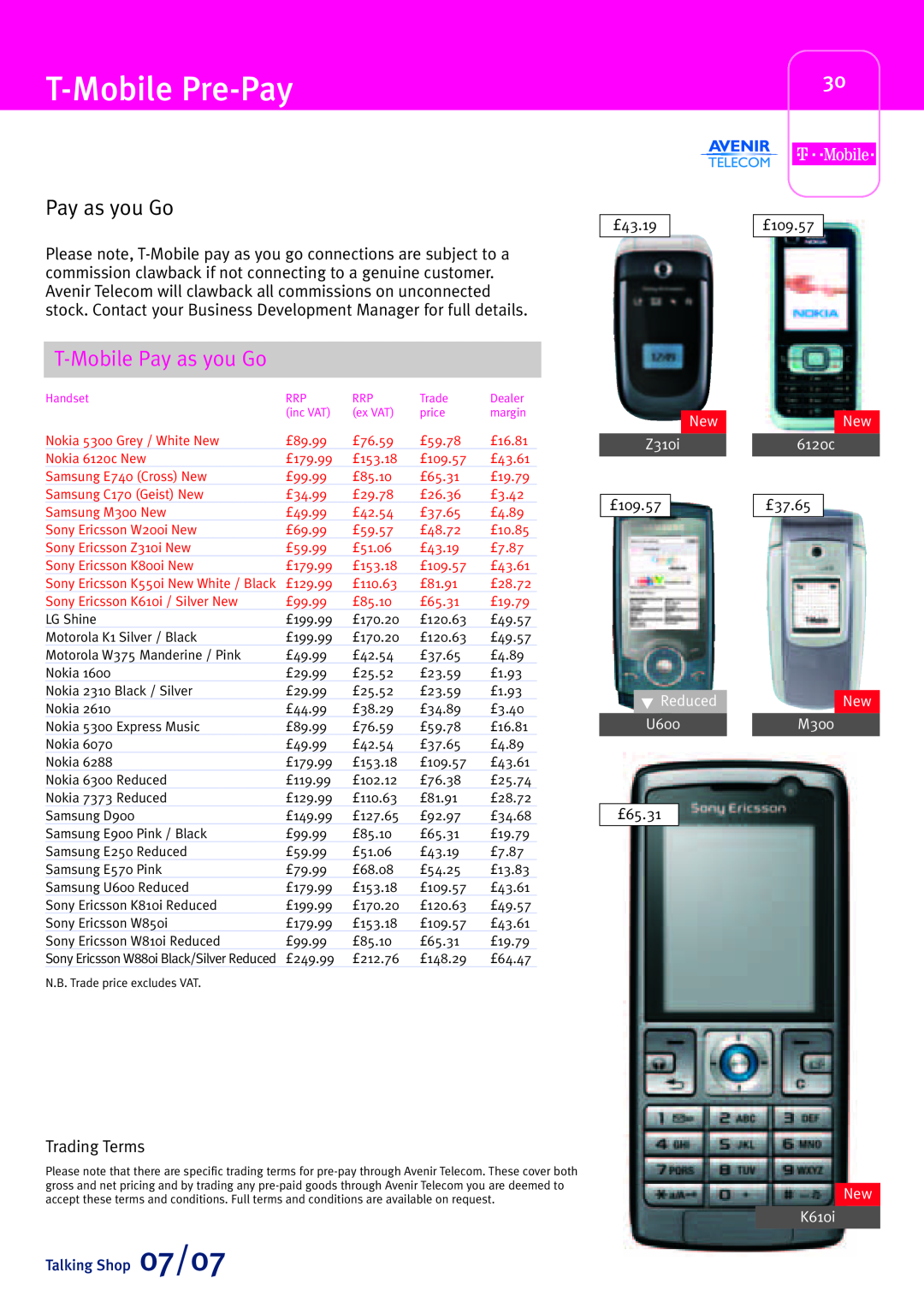 Sony Ericsson W580i T-Mobile Pre-Pay, T-Mobile Pay as you Go, Trading Terms, Talking Shop 07/07, New Z310i, Reduced 