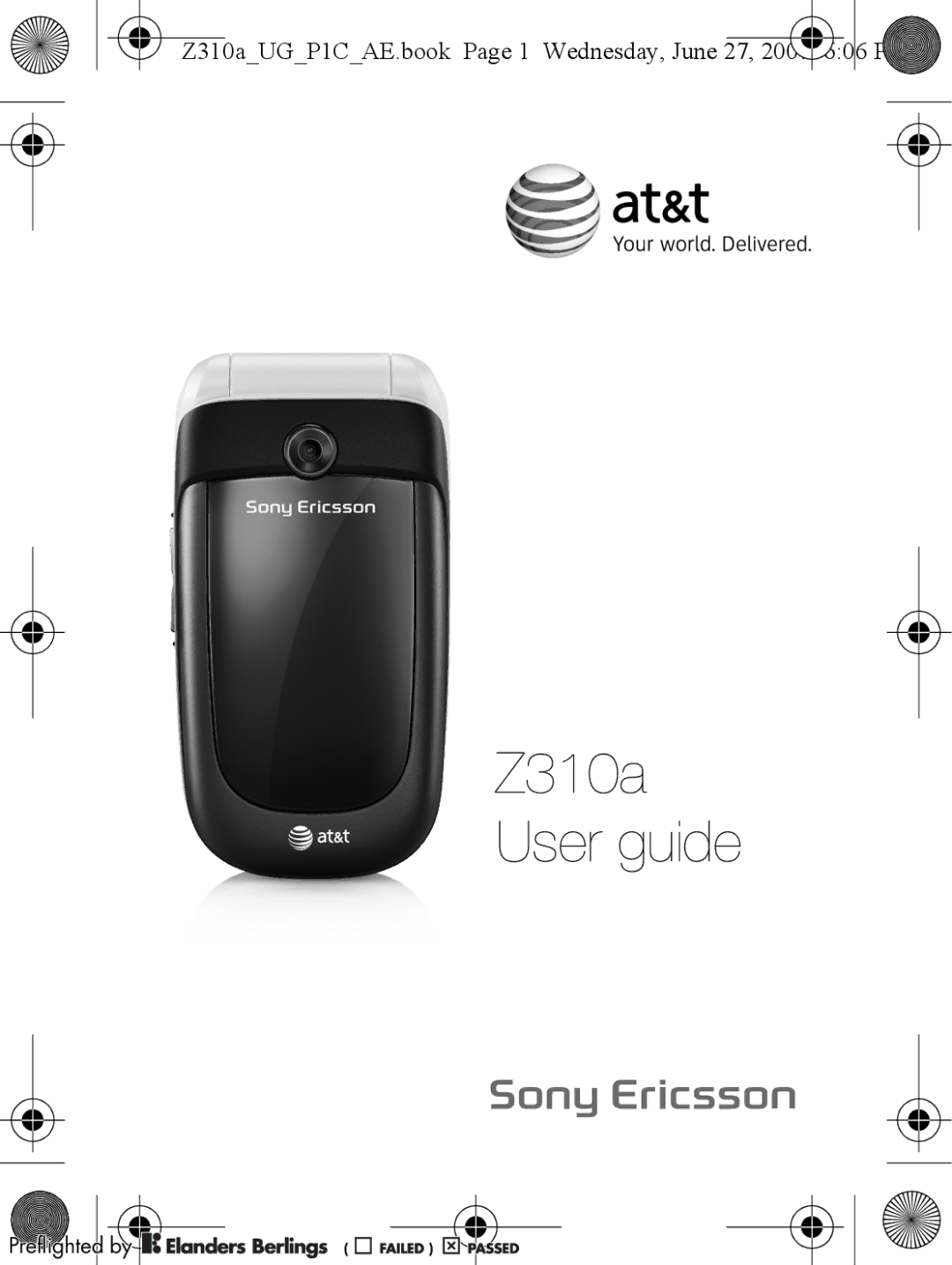 Sony Ericsson manual Z310a User guide, Z310aUGP1CAE.book Page 1 Wednesday, June 27, 2007 