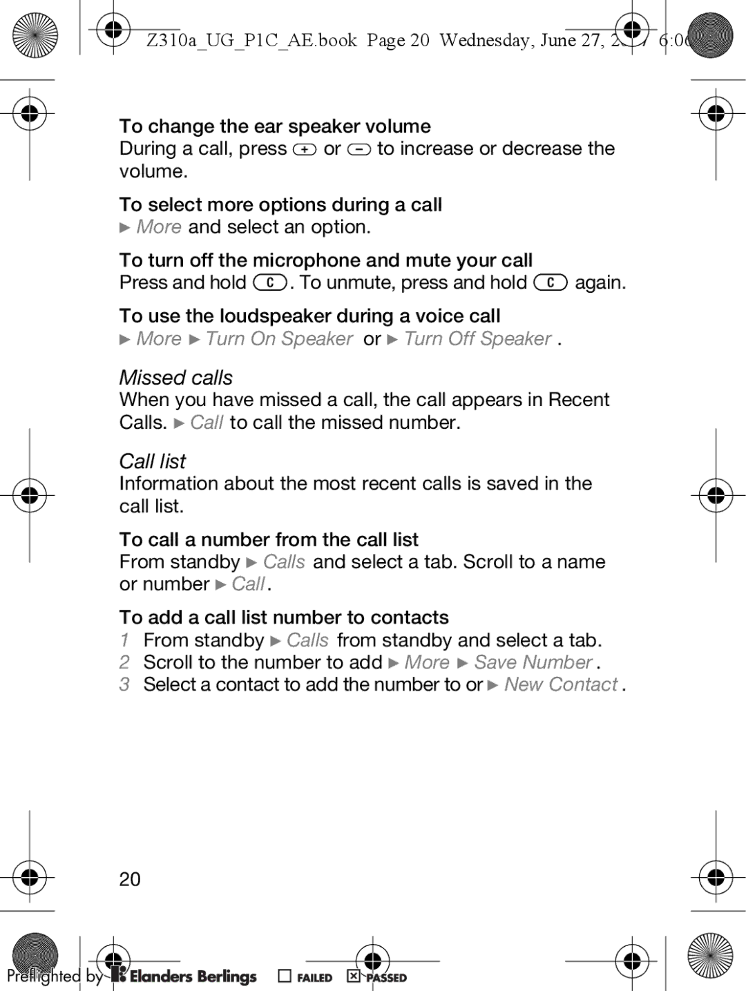 Sony Ericsson manual Missed calls, Call list, Z310aUGP1CAE.book Page 20 Wednesday, June 27 