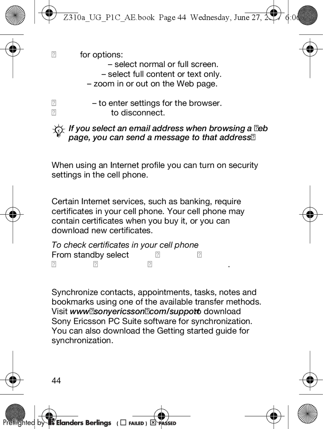 Sony Ericsson Synchronizing, Internet security, Trusted certificates, Z310aUGP1CAE.book Page 44 Wednesday, June 27 