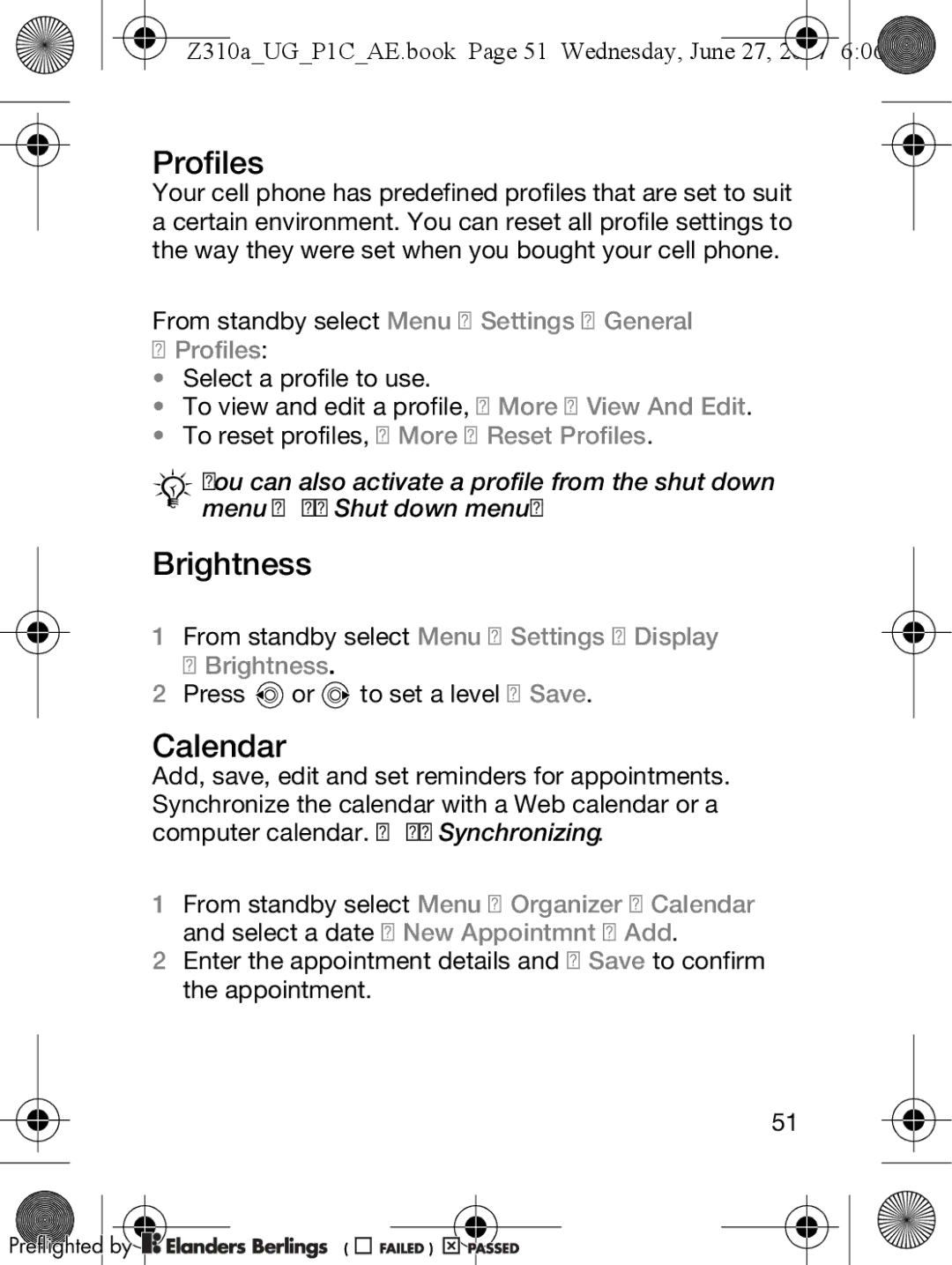 Sony Ericsson Z310a manual Brightness, Calendar, From standby select Menu Settings General Profiles 