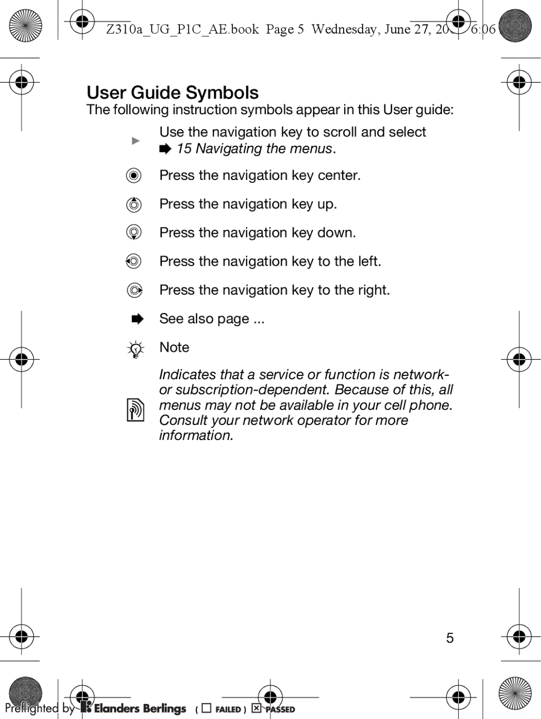 Sony Ericsson manual User Guide Symbols, Z310aUGP1CAE.book Page 5 Wednesday, June 