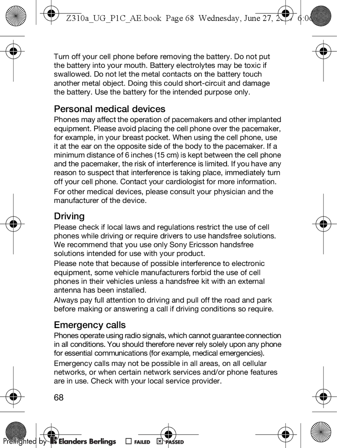 Sony Ericsson manual Personal medical devices, Driving, Emergency calls, Z310aUGP1CAE.book Page 68 Wednesday, June 27 