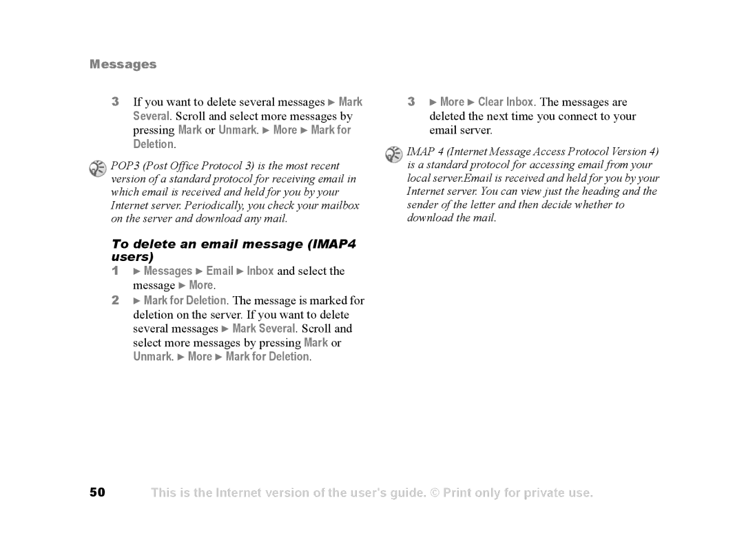 Sony Ericsson Z502a manual To delete an email message IMAP4 users, Unmark. More Mark for Deletion 