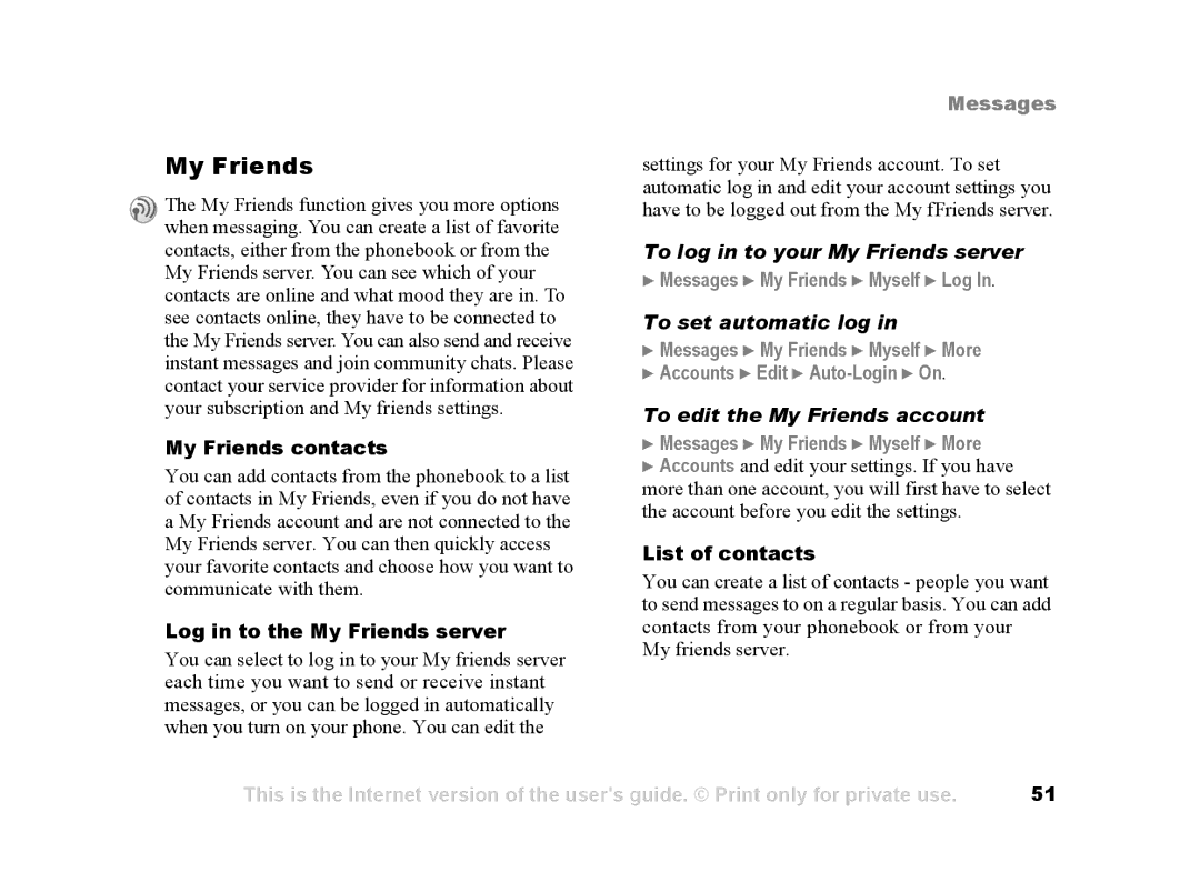 Sony Ericsson Z502a manual To log in to your My Friends server, To set automatic log, To edit the My Friends account 