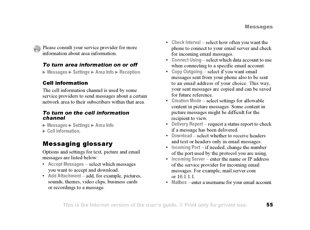 Sony Ericsson Z502a manual Messaging glossary, To turn area information on or off, Messages Settings Area Info Reception 