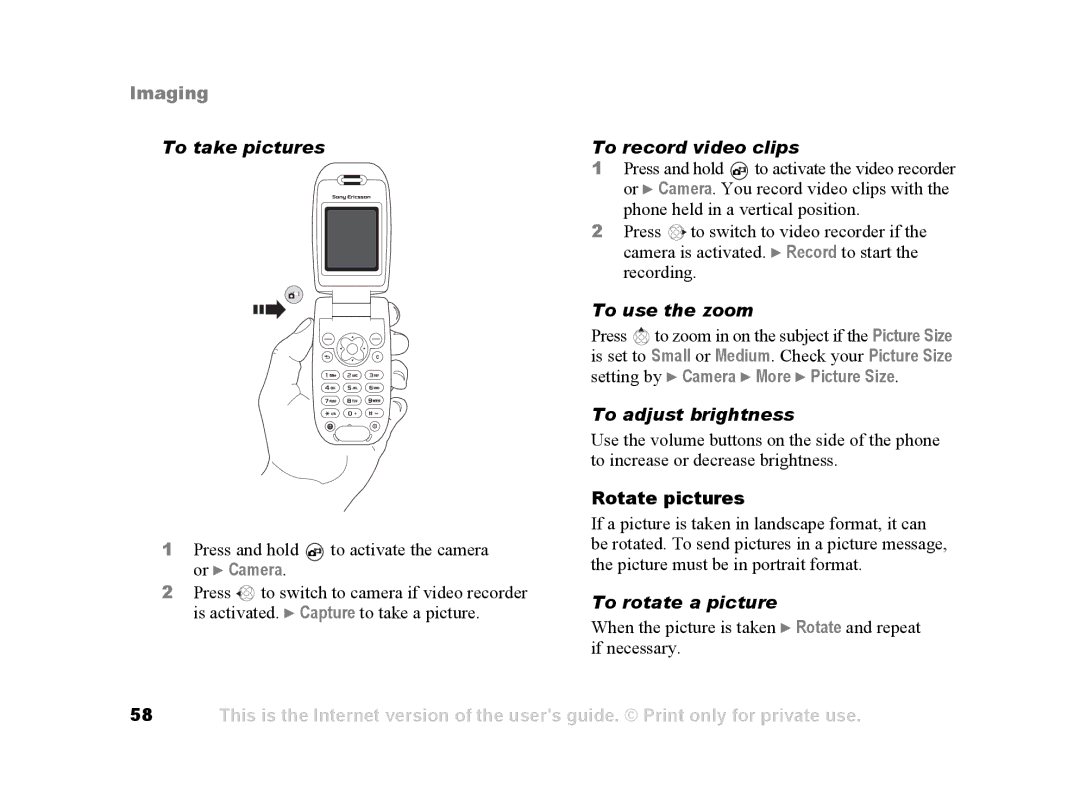 Sony Ericsson Z502a To take pictures, To record video clips, To use the zoom, To adjust brightness, To rotate a picture 