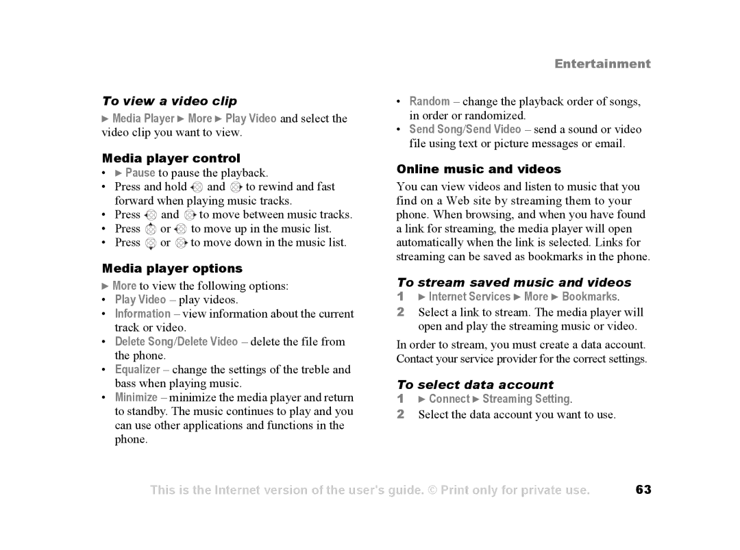 Sony Ericsson Z502a manual To view a video clip, To stream saved music and videos, To select data account 